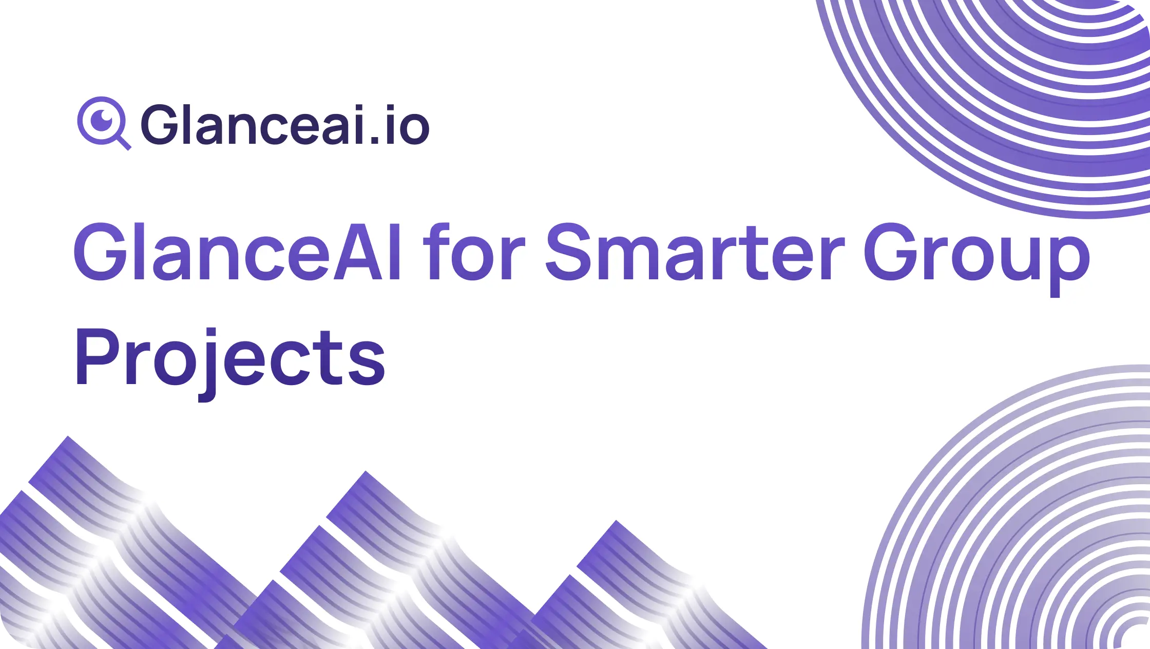 Cover Image for GlanceAI for Smarter Group Projects