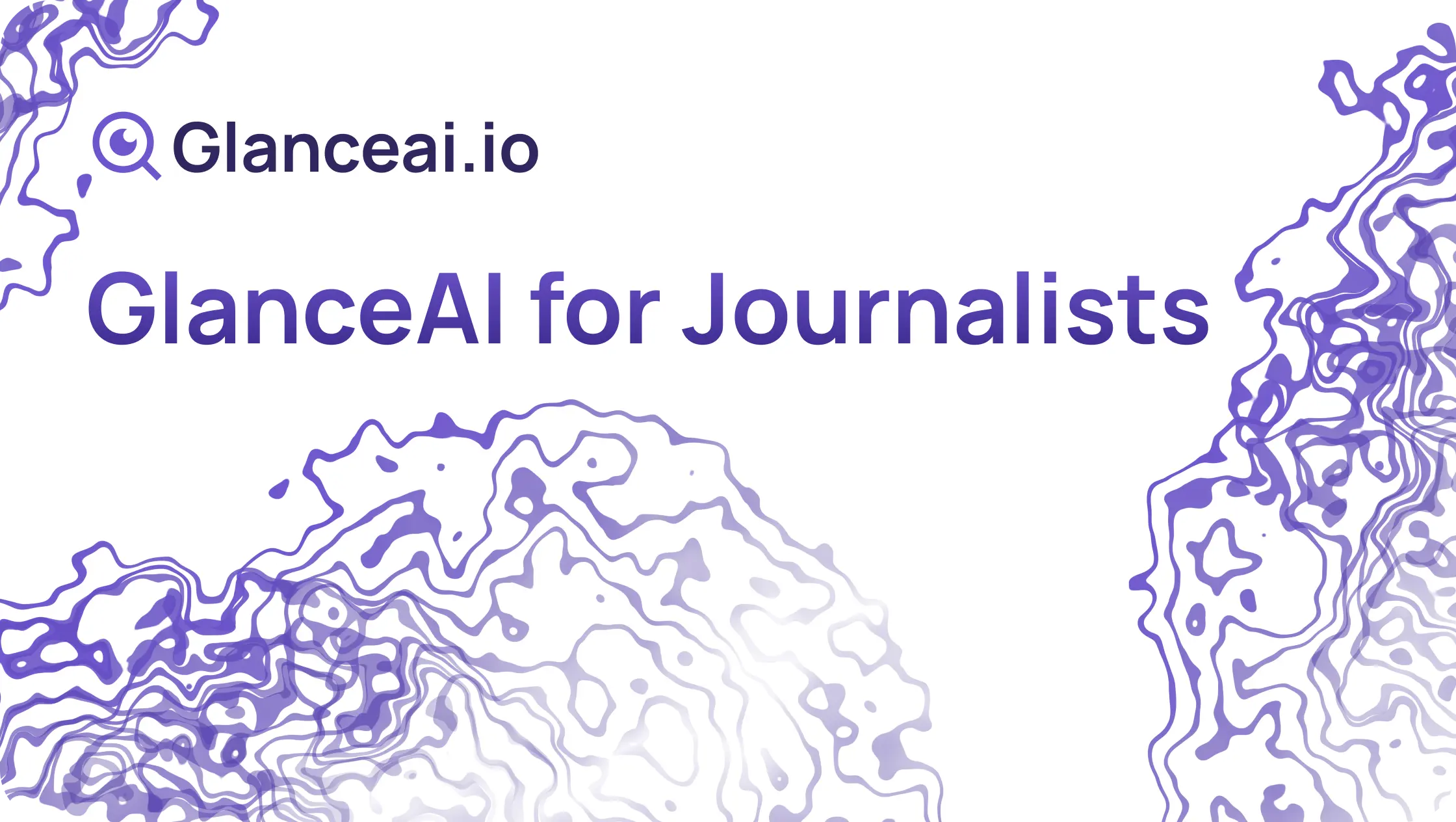 Cover Image for GlanceAI for Journalists