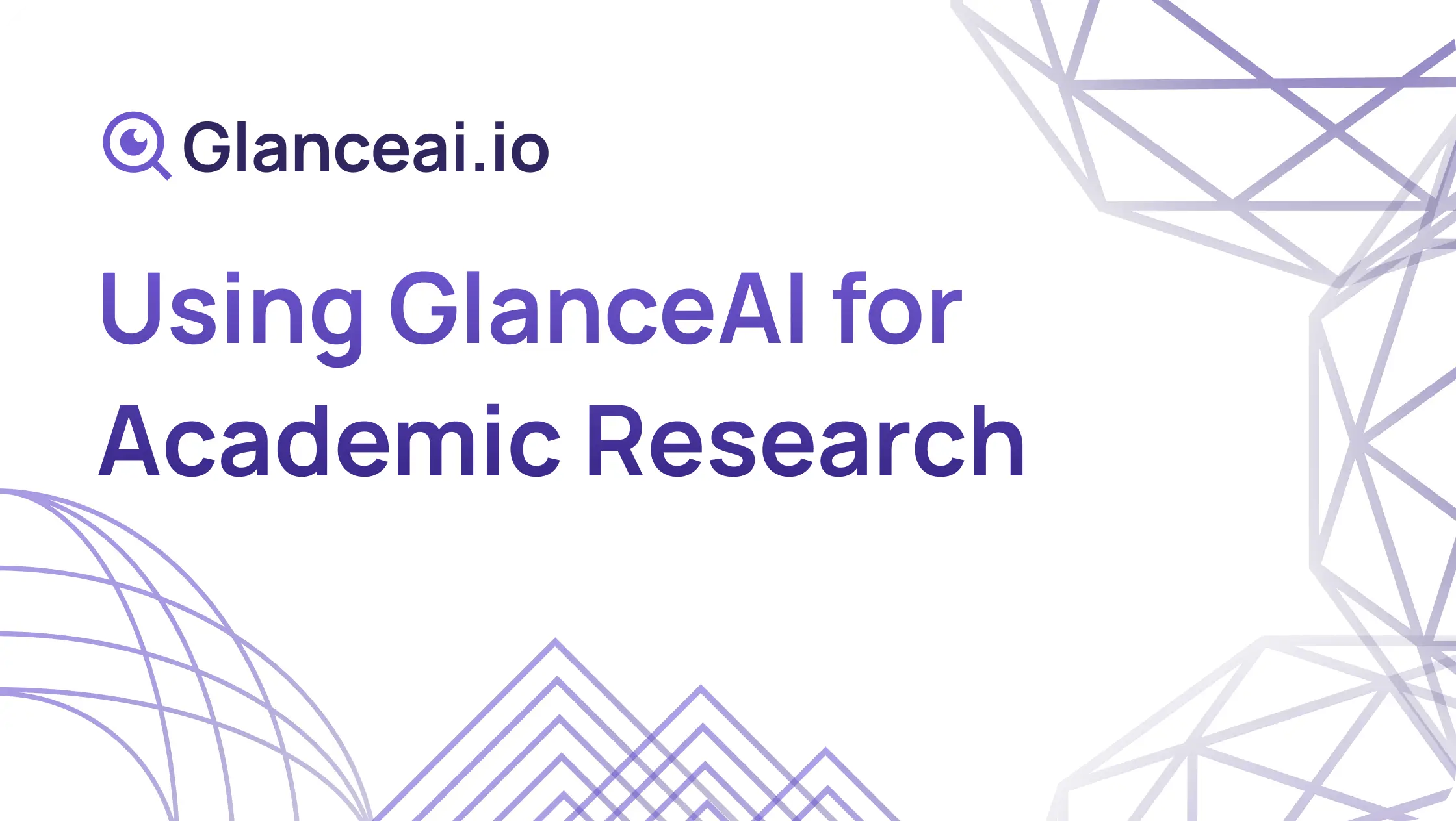 Cover Image for Using GlanceAI for Academic Research